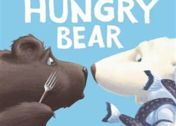 The Very Hungry Bear, By Nick Bland