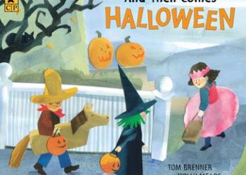 And Then Comes Halloween by Tom Brenner